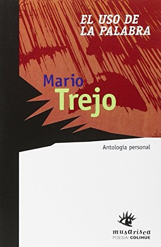 Uso de la palabra, El | Mario Trejo