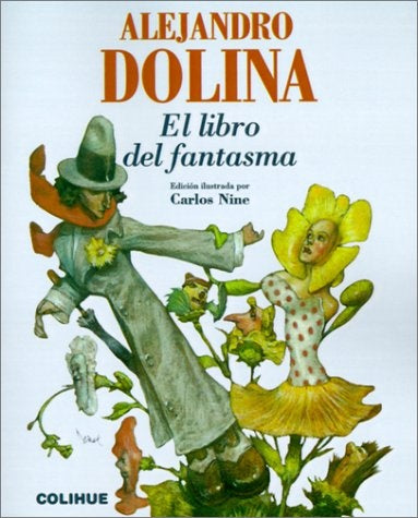 EL LIBRO DEL FANTASMA | Alejandro Dolina