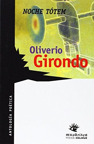 Noche tótem | Oliverio Girondo