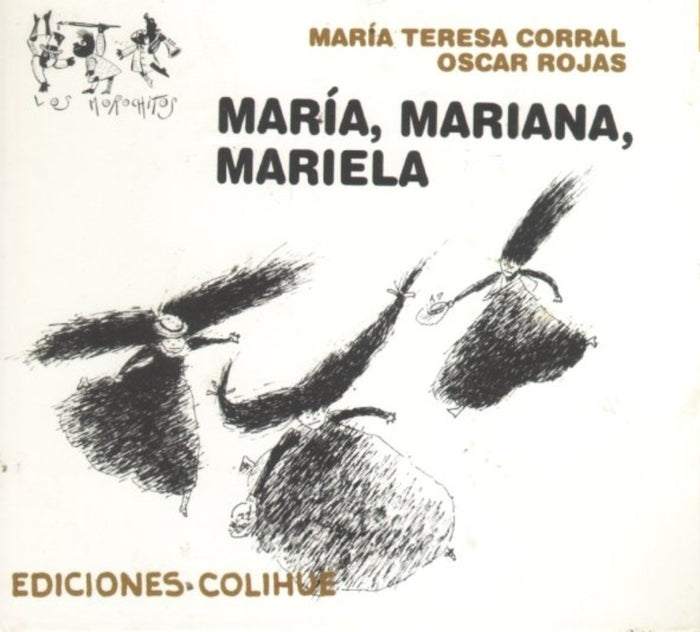 María, Mariana, Mariela | Rojas-Corral