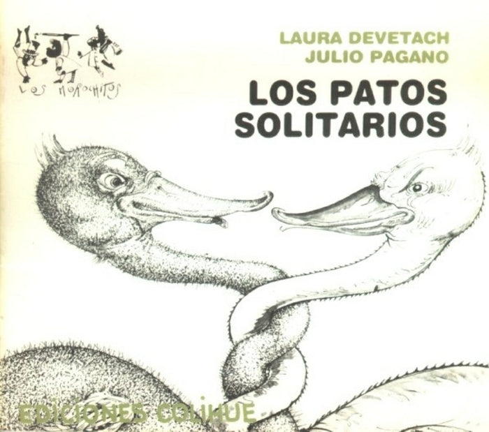 Patos solitarios, Los | Pagano-Devetach