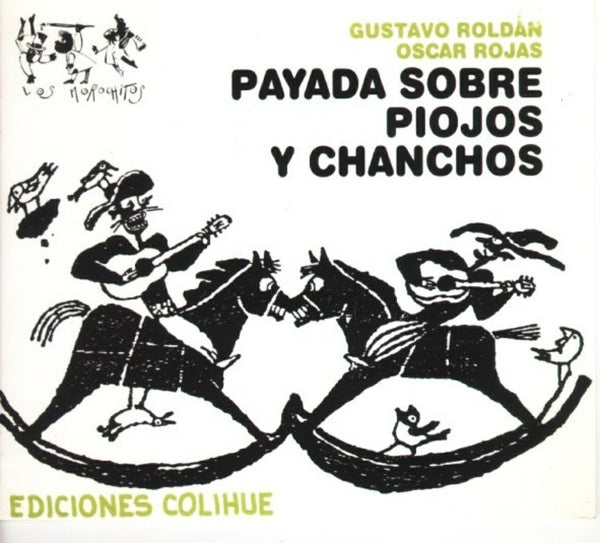 Payada sobre piojos y chanchos | Rojas-Roldán