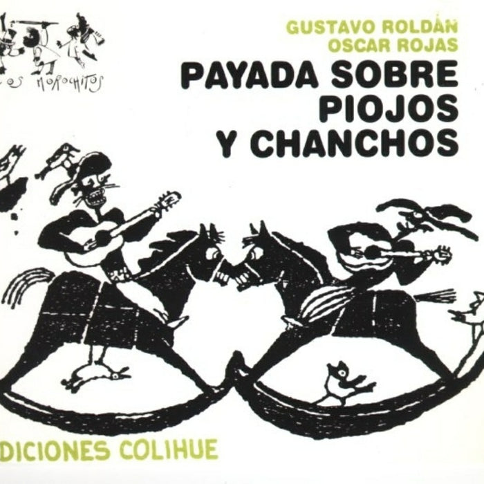 Payada sobre piojos y chanchos | Rojas-Roldán