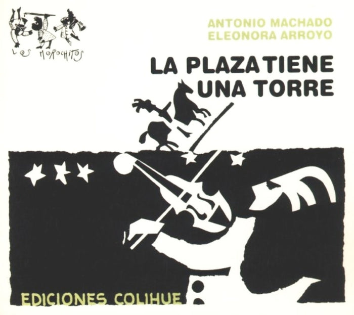 Plaza tiene una torre, La | MACHADO, Arroyo