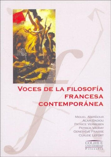 Voces de la filosofía francesa contemporánea | Abensour-Badiou-Vermeren-Vauday-Fraisse-Lefort-Gon