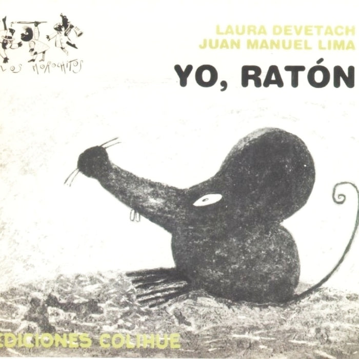 Yo, ratón | Lima-Devetach