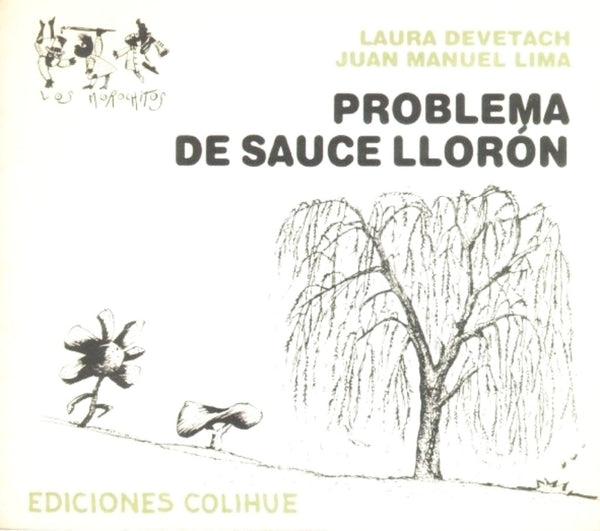 Problema de sauce llorón | Lima-Devetach