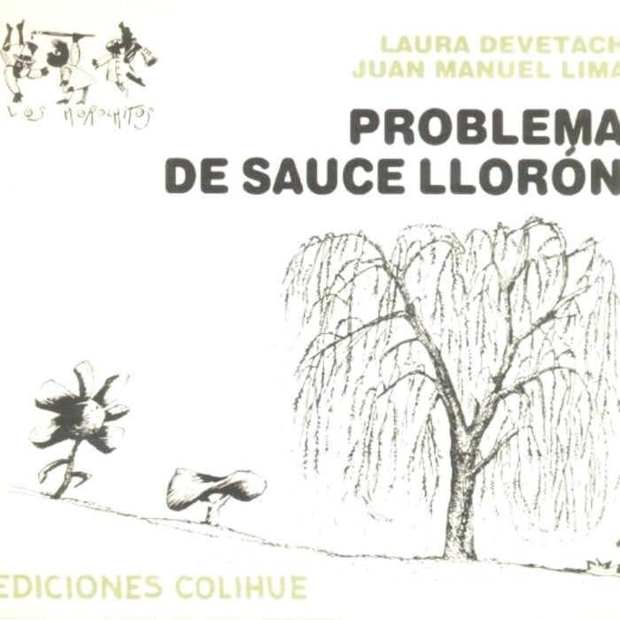 Problema de sauce llorón | Lima-Devetach