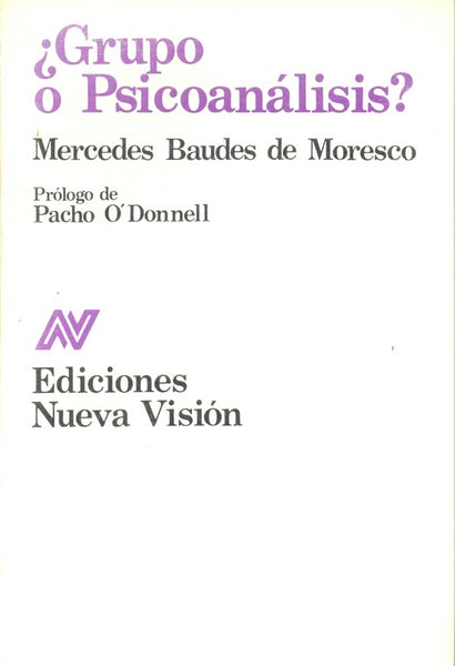 ¿Grupo o psicoanálisis? | Mercedes Baudes de Moresco