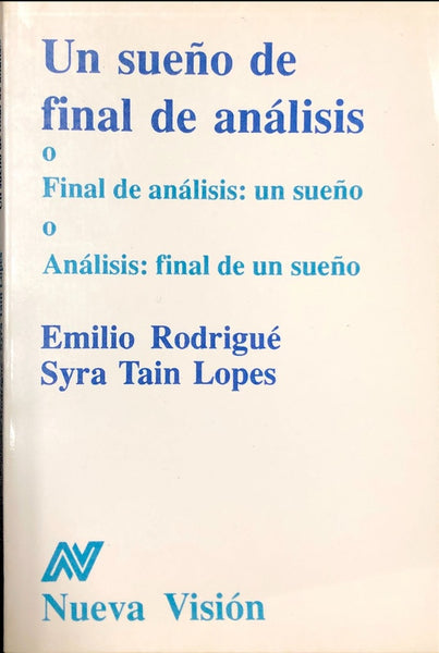 Un sueño de final de análisis | Rodrigué-Tain López