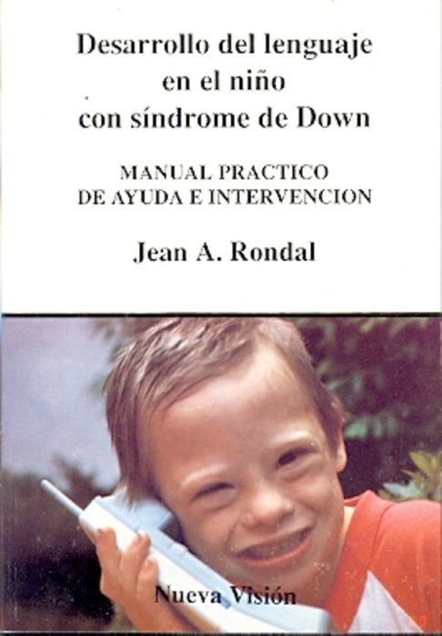 Desarrollo del lenguaje en el niño con Síndrome de Down* | Rondal-Sojo