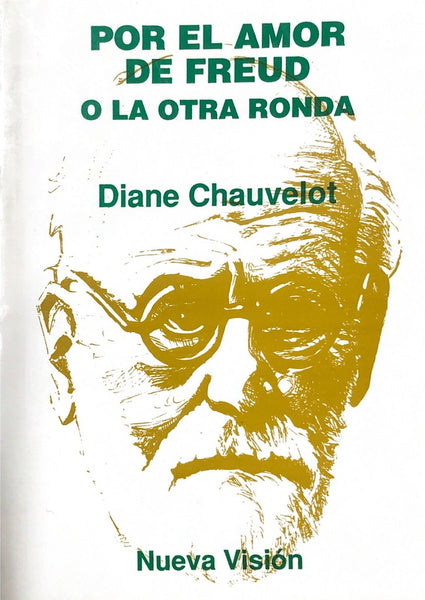 Por el amor de Freud o La otra ronda | Chauvelot-Agoff