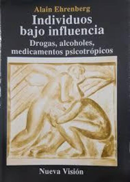 Individuos bajo influencia | Ehrenberg-Ackerman