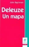 DELEUZE, UN MAPA.. | Rajchman-Marengo