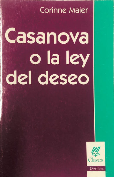 Casanova o la ley del deseo* | Maier-Bernini