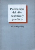 Psicoterapia del niño neurótico y psicótico | Sperling-Masera