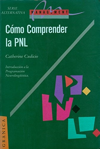 CÓMO COMPRENDER LA PNL.. | Catherine Cudicio