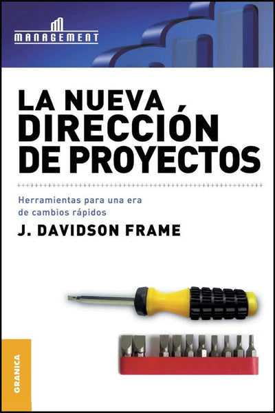 LA NUEVA DIRECCION DE PROYECTOS.. | J. Davidson Frame