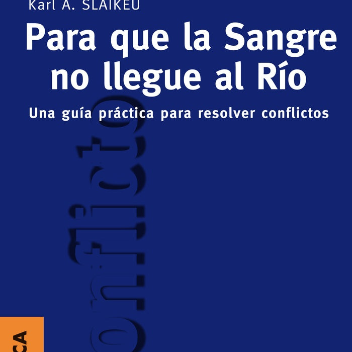PARA QUE LA SANGRE NO LLEGUE AL RÍO.. | Slaikeu-Zadunaisky