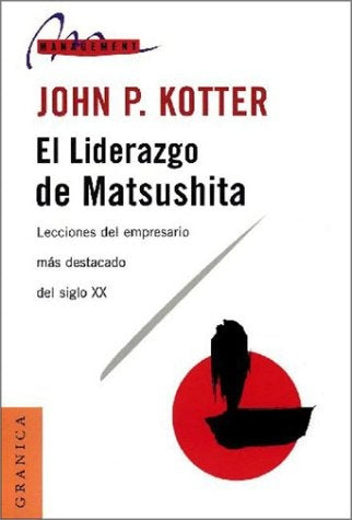 El Liderazgo de Matsushita