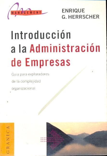 Introducción a la administración de empresas | Enrique Herrscher