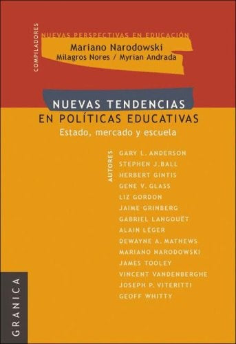 Nuevas tendencias en políticas educativas | Narodowski-Mores-Andrada