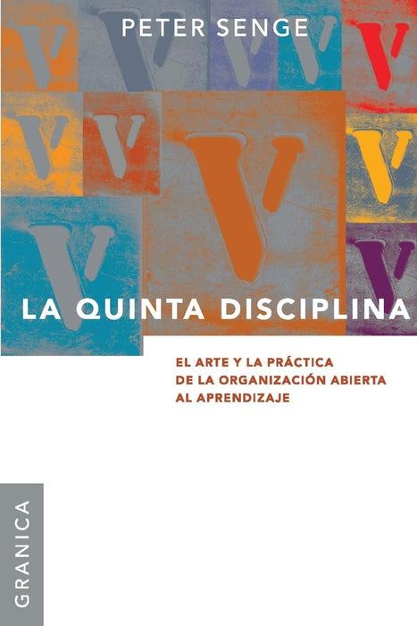 LA QUINTA DISCIPLINA.. | Peter M. Senge