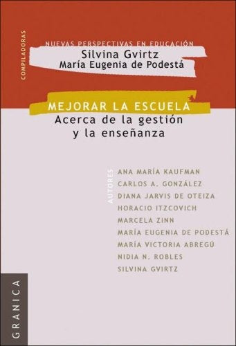 Mejorar la escuela | Gvirtz-Podestá