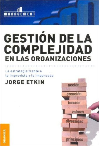 Gestión de la complejidad en las organizaciones | Jorge Etkin