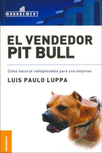 EL VENDEDOR PIT BULL.. | Luppa, Bustos