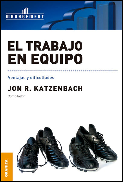 EL TRABAJO EN EQUIPO.. | Katzenbach, Merli