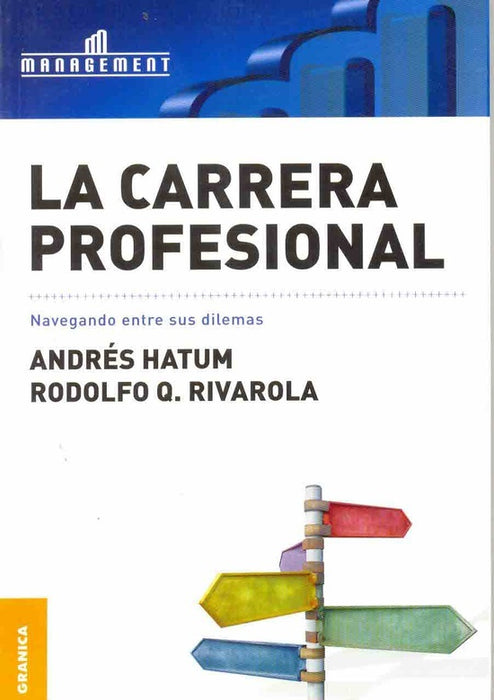 LA CARRERA PROFESIONAL.. | Hatum, Rivarola