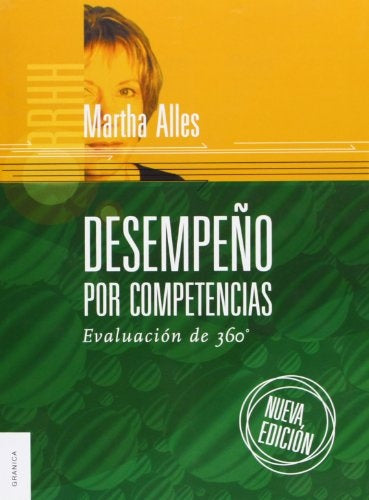 DESEMPEÑO POR COMPETENCIAS. EVALUACION DE 360.. | Martha Alicia Alles