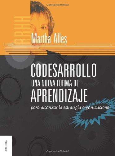 CODESARROLLO. UNA NUEVA FORMA DE APRENDIZAJE.. | Martha Alicia Alles