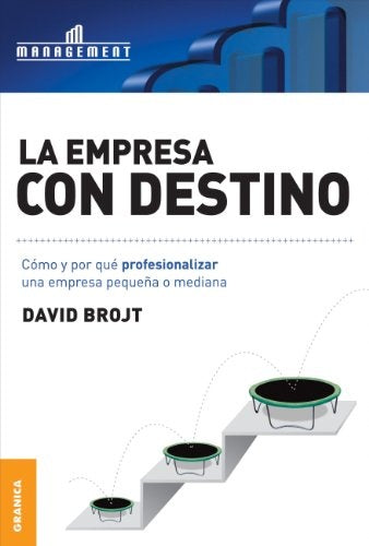 EMPRESA CON DESTINO COMO Y POR QUE PROFESIONALIZAR.. | David Brojt