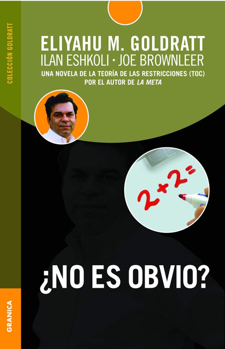 ¿No es obvio? | Eliyahu M. Goldratt