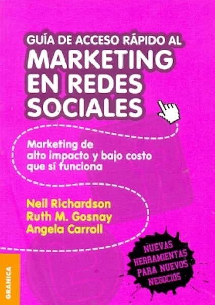 **Guía de acceso rápido al Marketing en Redes Sociales | Carrol, Gosnay y otros