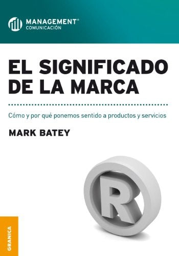 EL SIGNIFICADO DE LA MARCA.. | Mark Batey