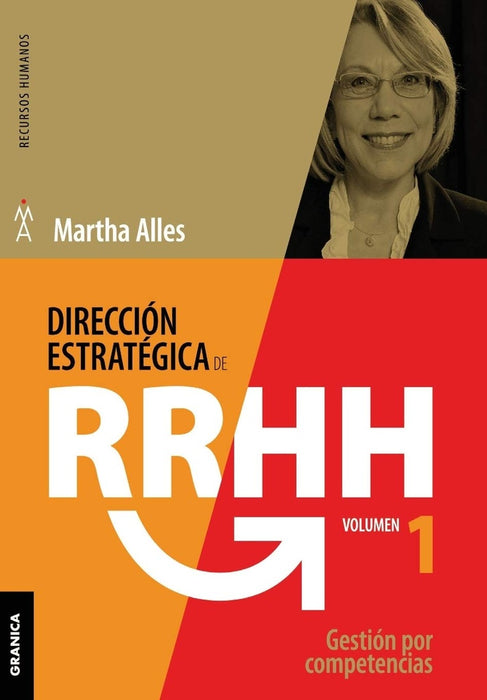 DIRECCION ESTRATEGICA DE RECURSOS HUMANOS VOLUMEN 1.. | Martha Alicia Alles