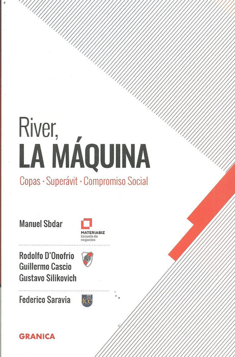 RIVER, LA MAQUINA.. | Manuel Sbdar