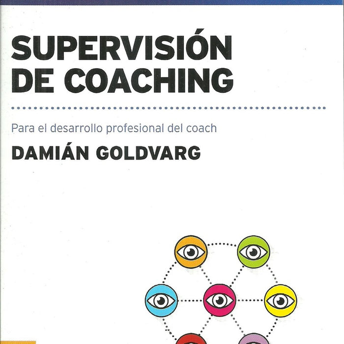 SUPERVISION DE COACHING.. | Damián Goldvarg