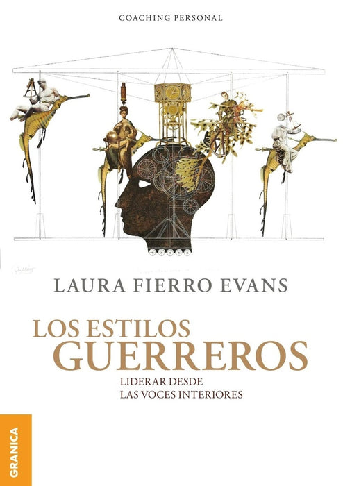 LOS ESTILOS GUERREROS.. | Laura Fierro Evans