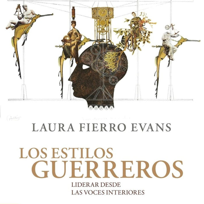 LOS ESTILOS GUERREROS.. | Laura Fierro Evans