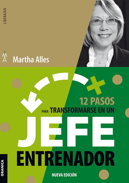 12 PASOS PARA TRANSFORMARSE EN UN JEFE.. | MARTHA ALLES