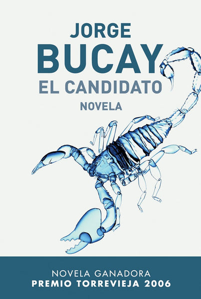 EL CANDIDATO*. | Jorge Bucay