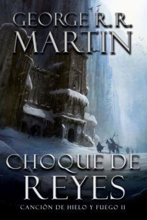 CHOQUE DE REYES CANCION DE HIELO Y FUEGO 2.. | GEORGE R.R MARTIN