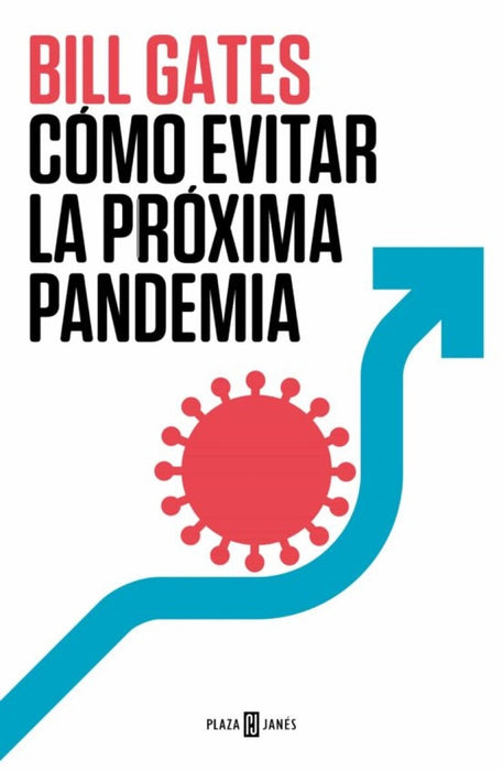 COMO EVITAR LA PROXIMA PANDEMIA*.. | Bill Gates