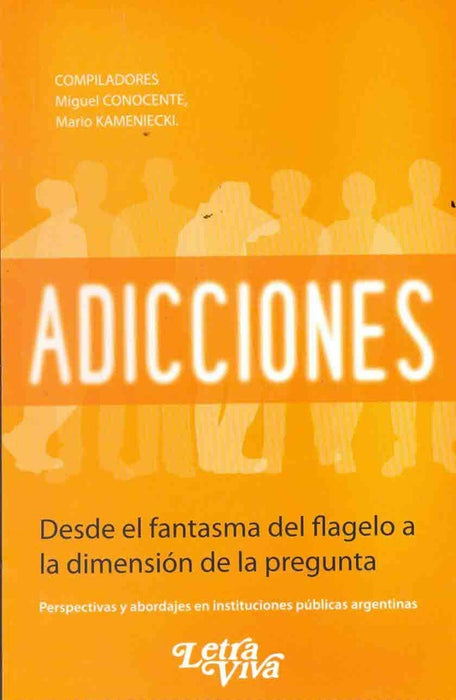 Adicciones | Conocente, Kamenicki