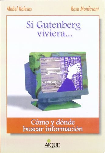 Si Gutenberg viviera... | Monfasani-Kolesas