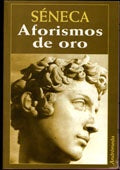 Aforismos de oro | Lucio Anneo Séneca